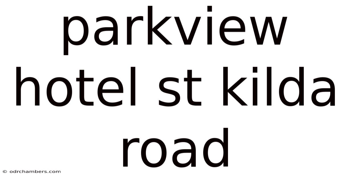 Parkview Hotel St Kilda Road