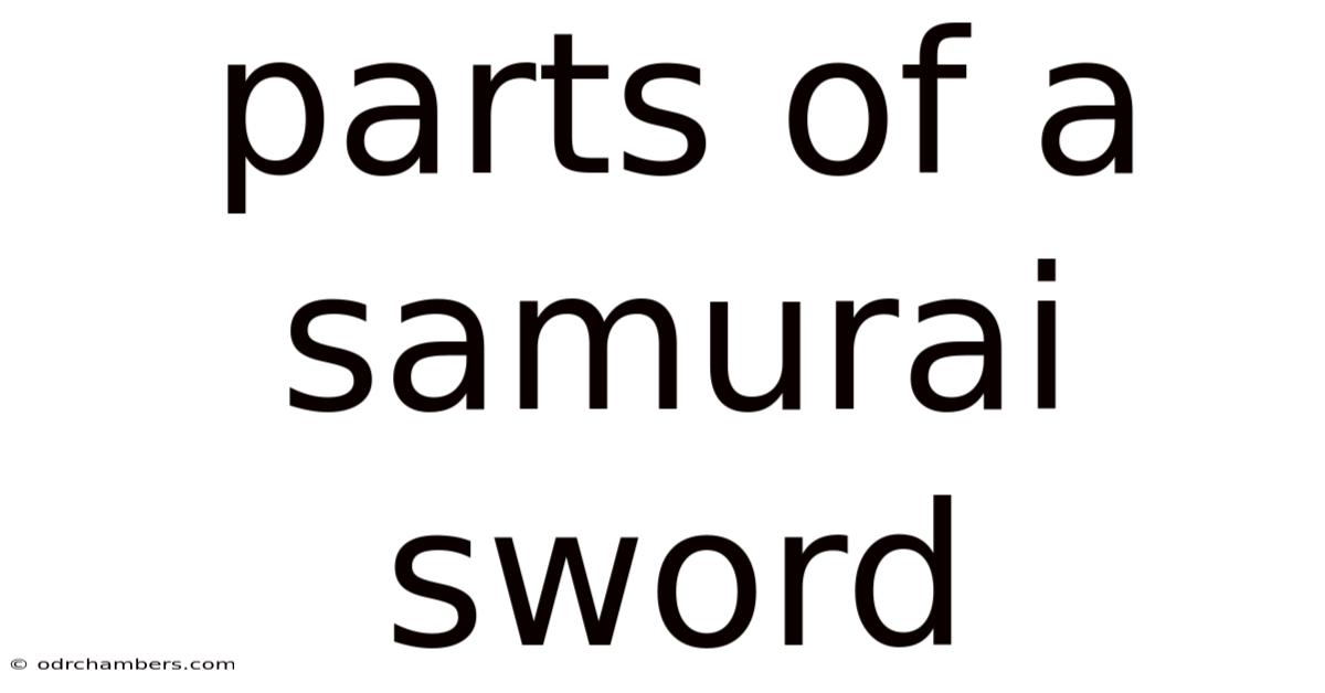 Parts Of A Samurai Sword