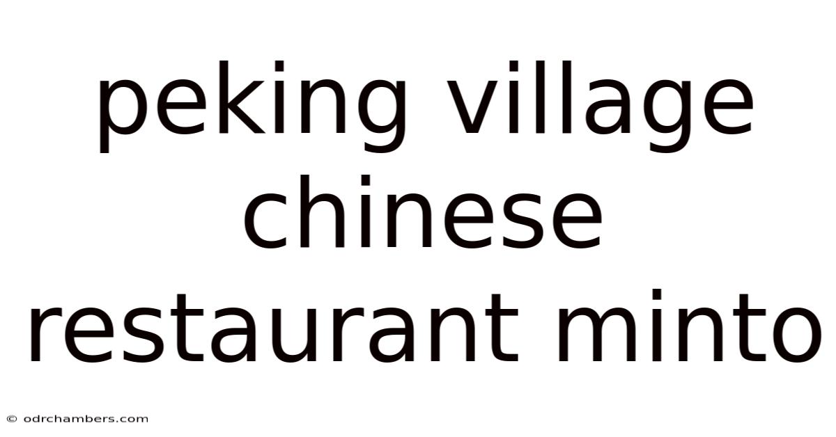 Peking Village Chinese Restaurant Minto