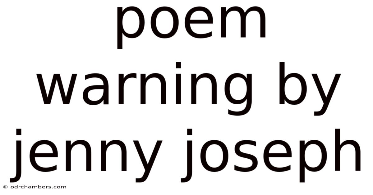 Poem Warning By Jenny Joseph