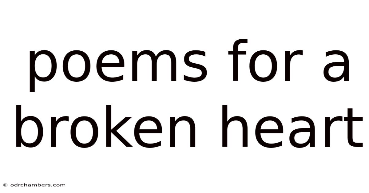 Poems For A Broken Heart