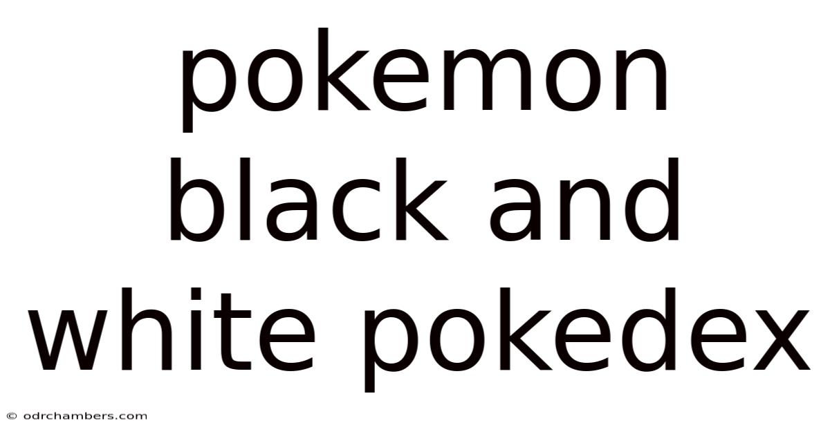 Pokemon Black And White Pokedex
