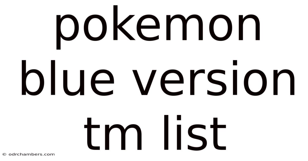 Pokemon Blue Version Tm List
