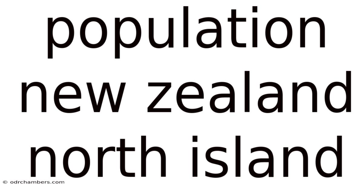 Population New Zealand North Island