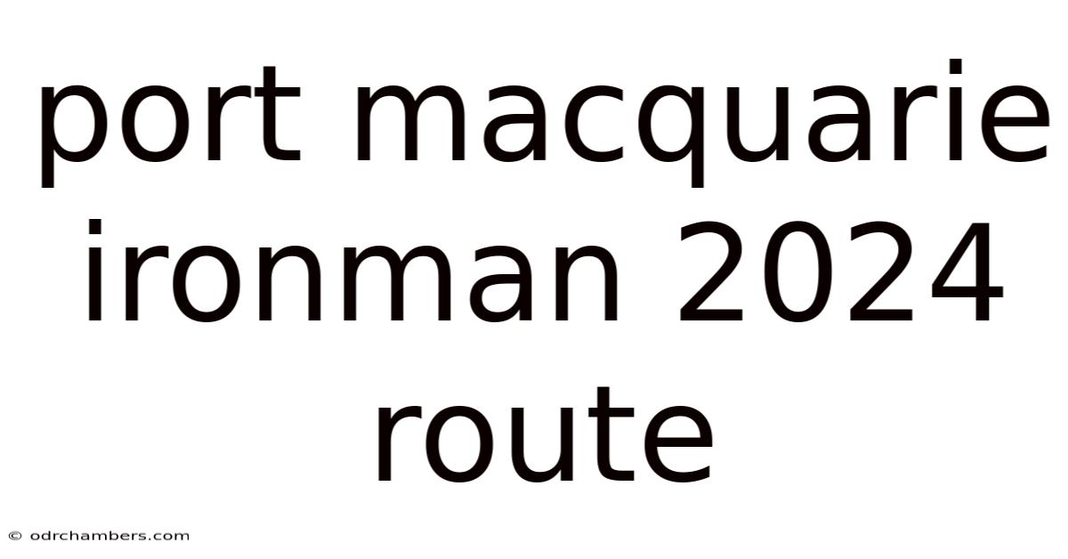 Port Macquarie Ironman 2024 Route
