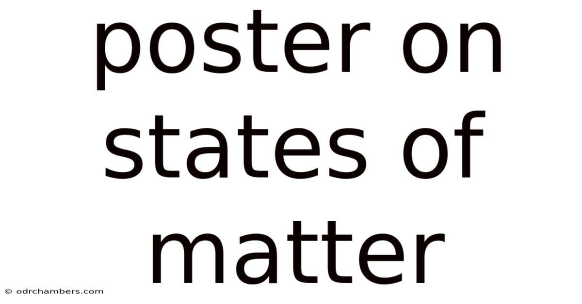 Poster On States Of Matter