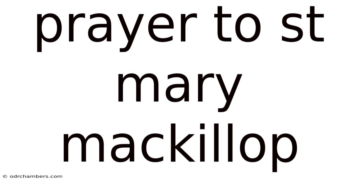Prayer To St Mary Mackillop