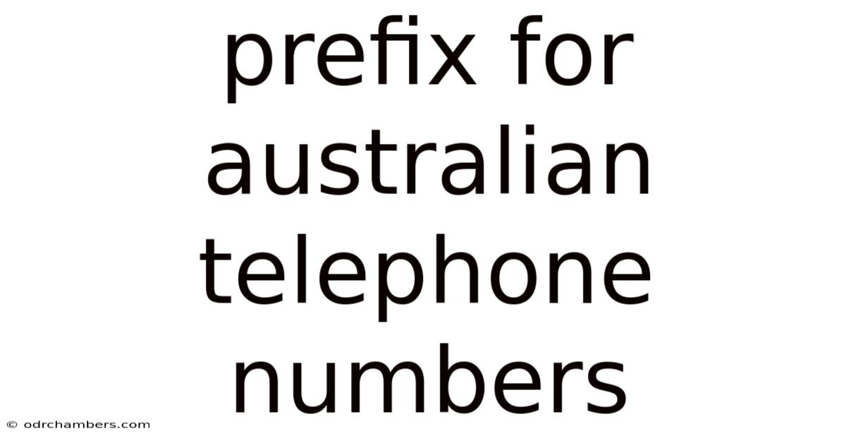 Prefix For Australian Telephone Numbers