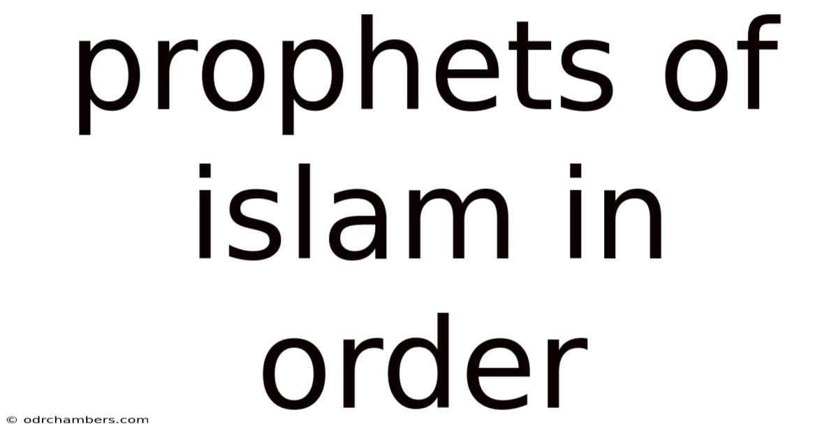 Prophets Of Islam In Order