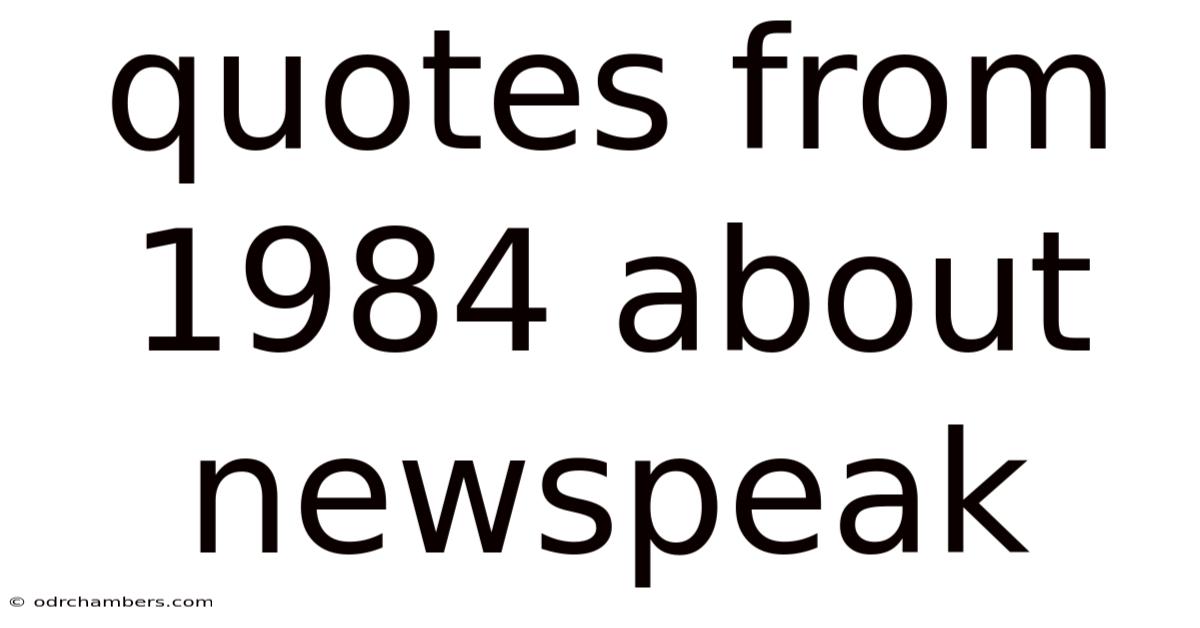 Quotes From 1984 About Newspeak