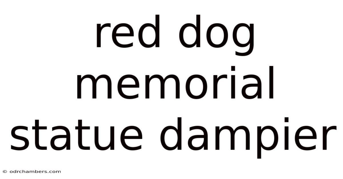 Red Dog Memorial Statue Dampier