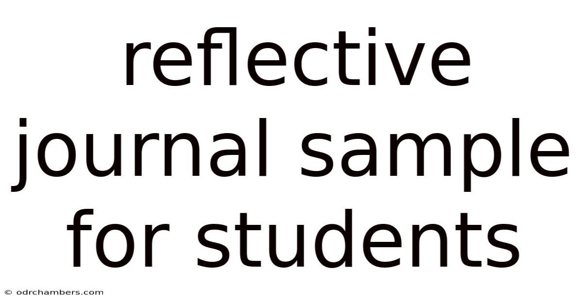 Reflective Journal Sample For Students