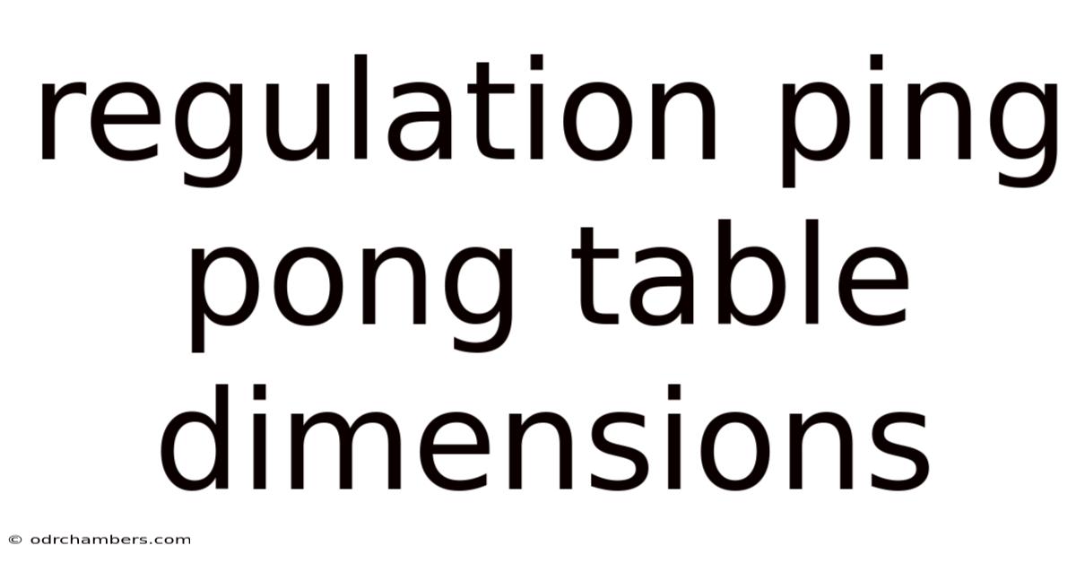 Regulation Ping Pong Table Dimensions
