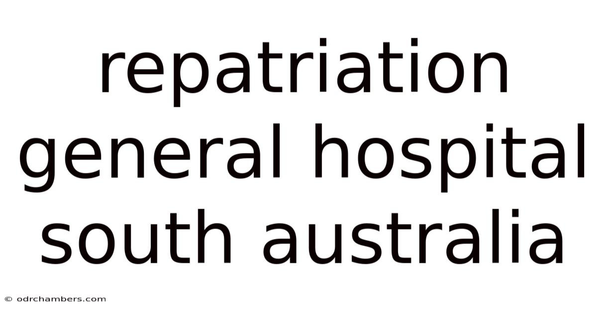 Repatriation General Hospital South Australia