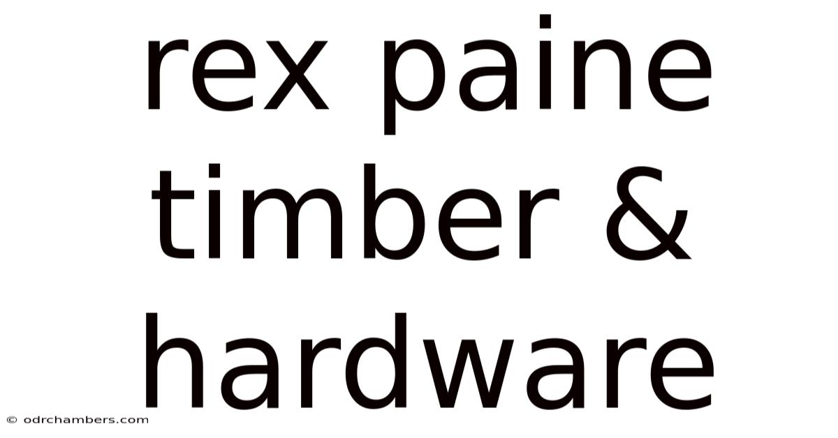 Rex Paine Timber & Hardware