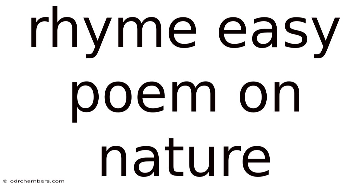 Rhyme Easy Poem On Nature