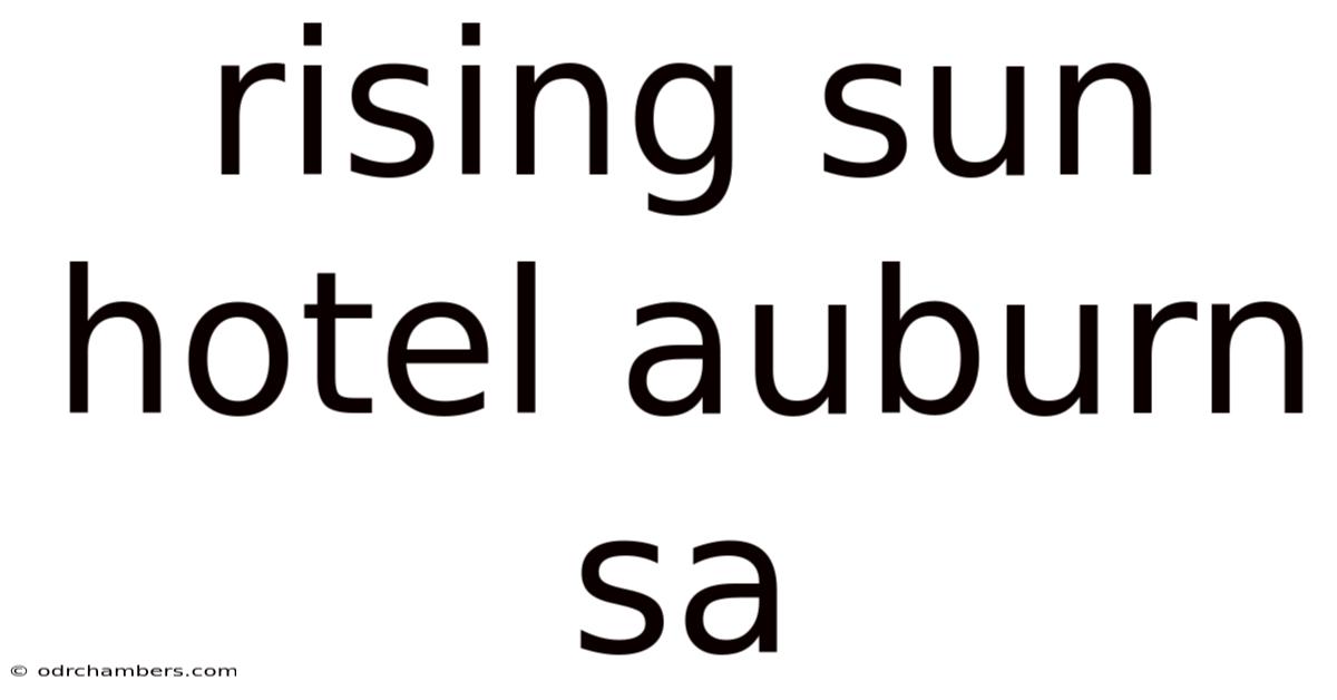 Rising Sun Hotel Auburn Sa