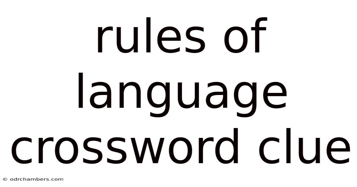 Rules Of Language Crossword Clue