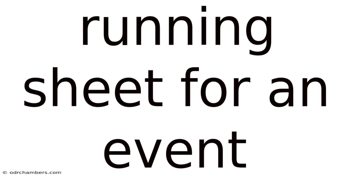 Running Sheet For An Event