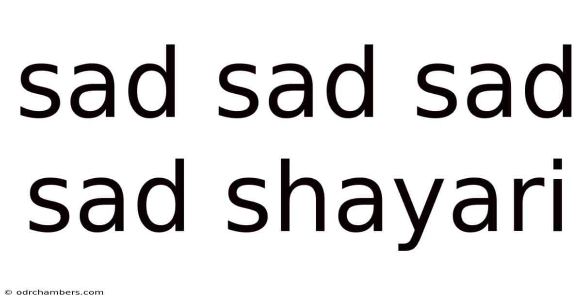 Sad Sad Sad Sad Shayari