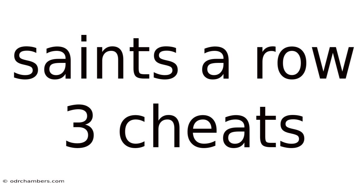 Saints A Row 3 Cheats