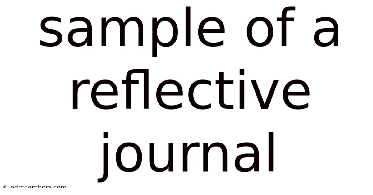 Sample Of A Reflective Journal