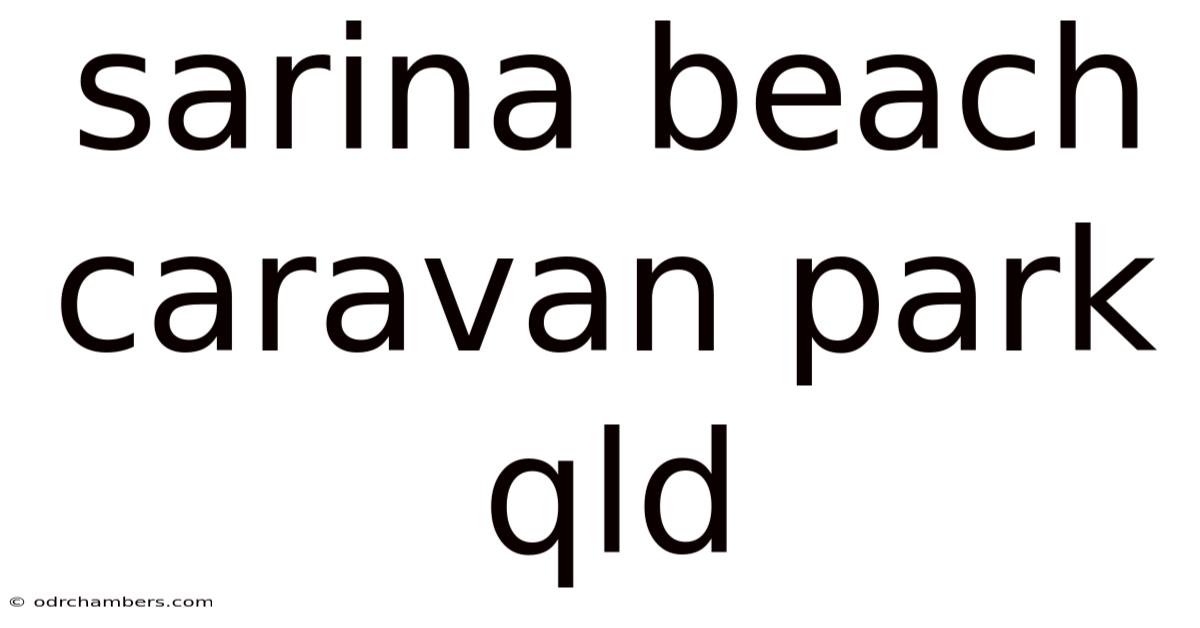 Sarina Beach Caravan Park Qld