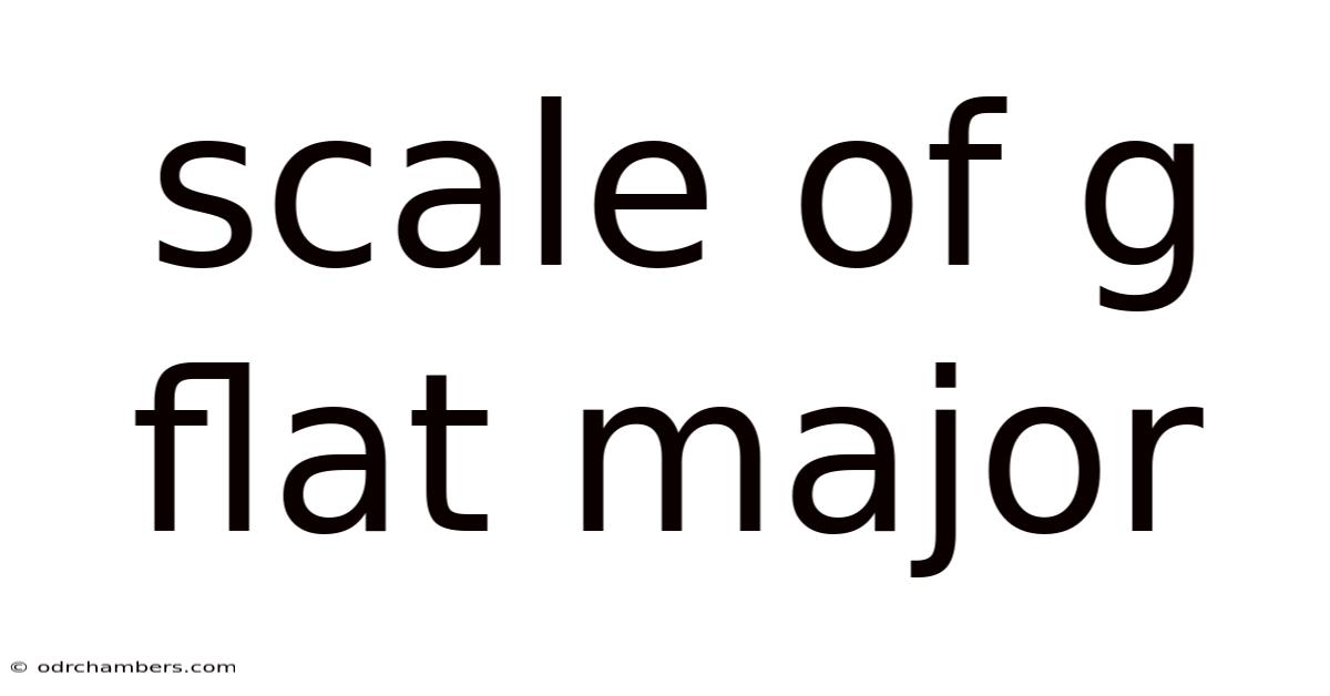 Scale Of G Flat Major