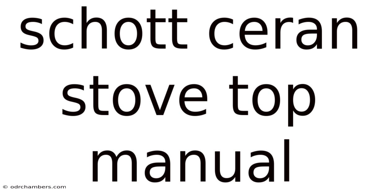 Schott Ceran Stove Top Manual