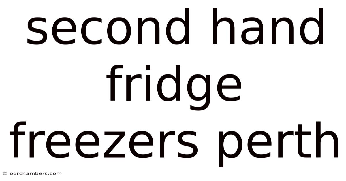 Second Hand Fridge Freezers Perth