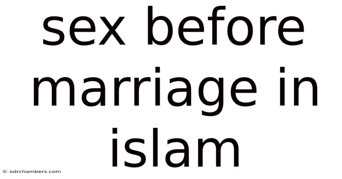 Sex Before Marriage In Islam