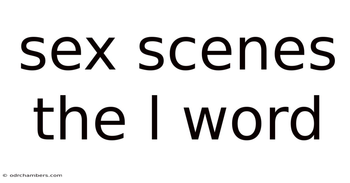 Sex Scenes The L Word