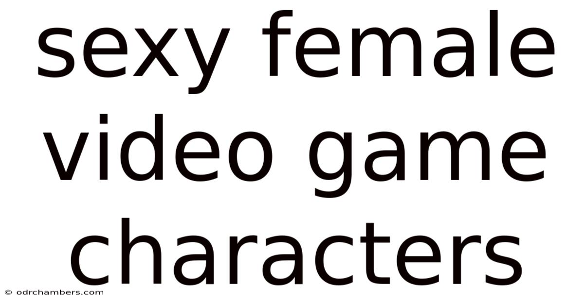 Sexy Female Video Game Characters