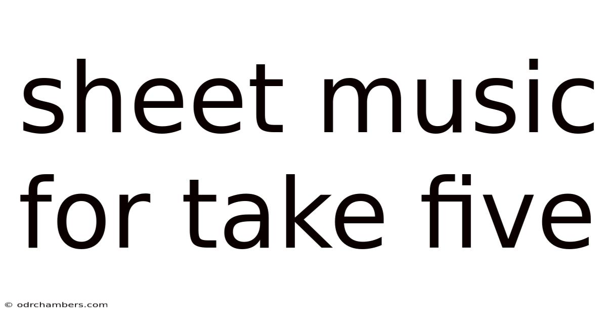 Sheet Music For Take Five