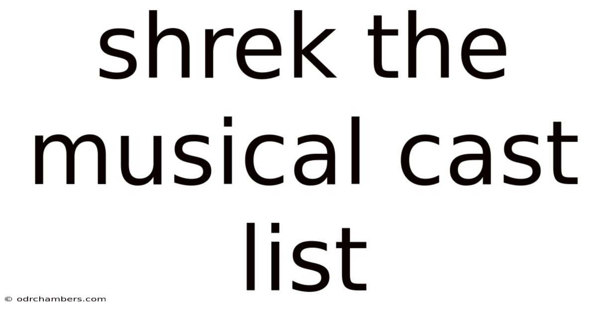 Shrek The Musical Cast List