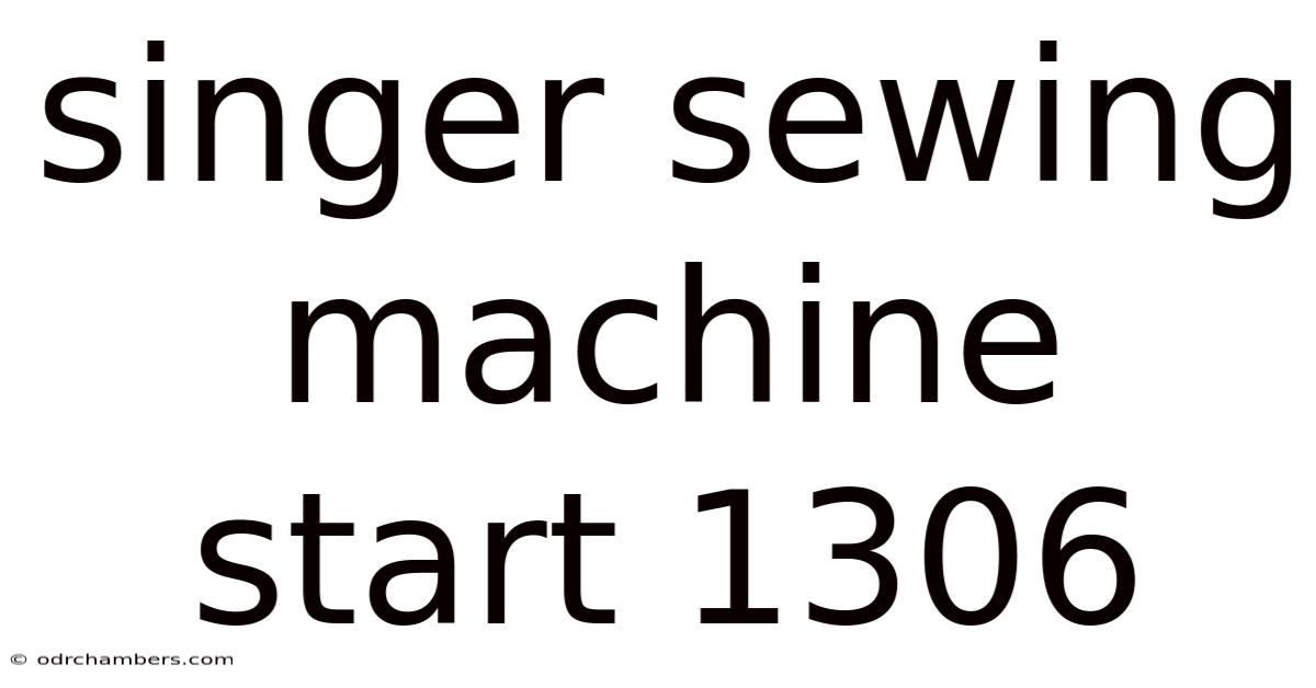 Singer Sewing Machine Start 1306