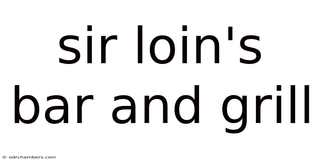Sir Loin's Bar And Grill