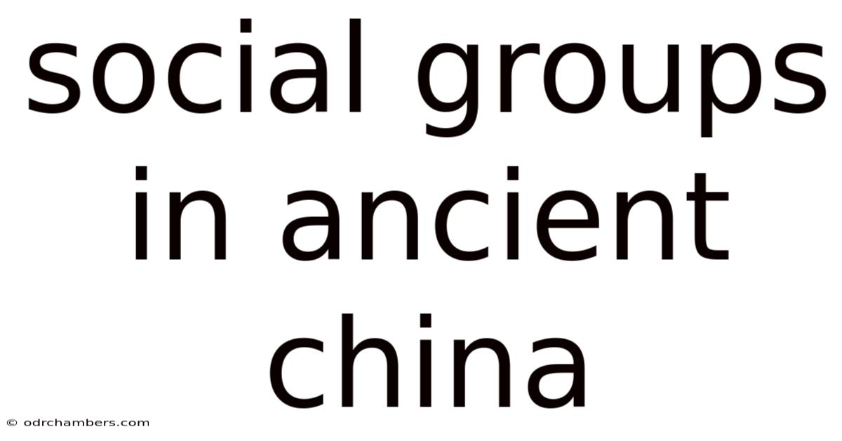 Social Groups In Ancient China