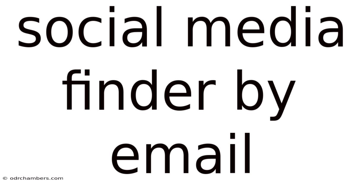 Social Media Finder By Email