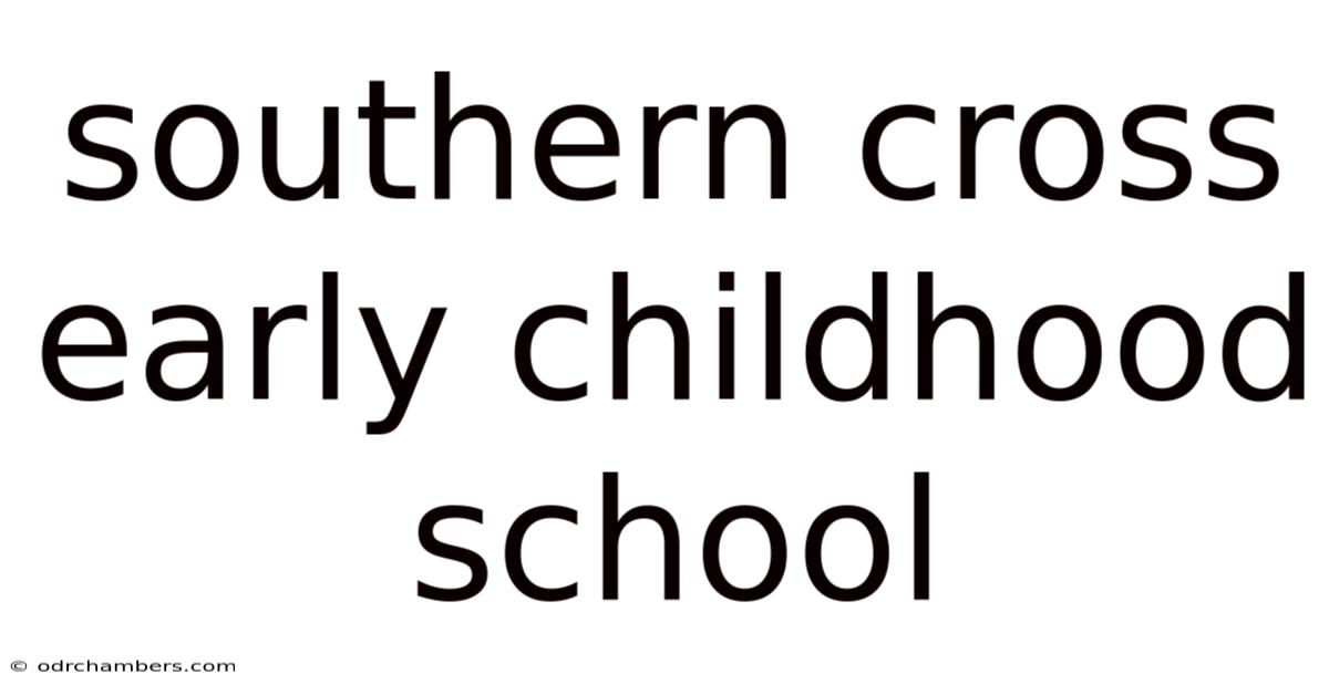Southern Cross Early Childhood School