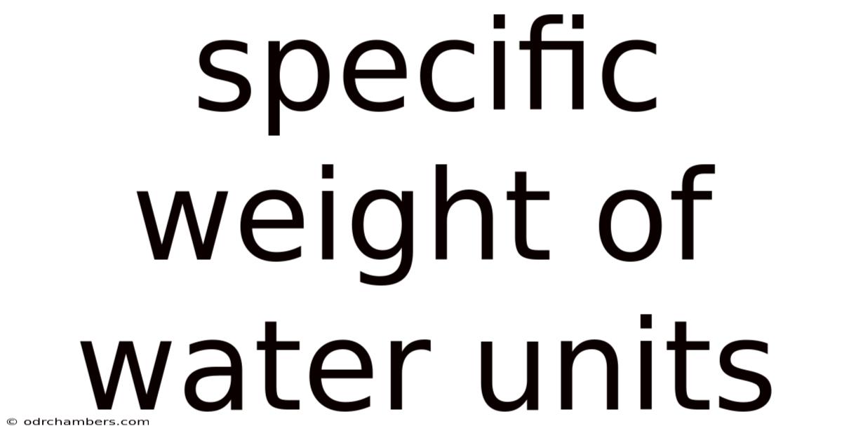 Specific Weight Of Water Units