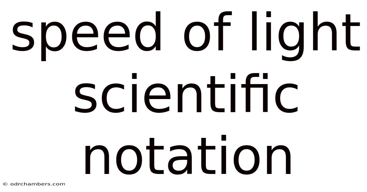 Speed Of Light Scientific Notation