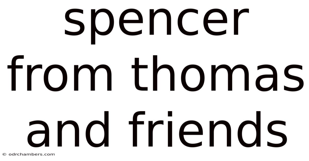 Spencer From Thomas And Friends