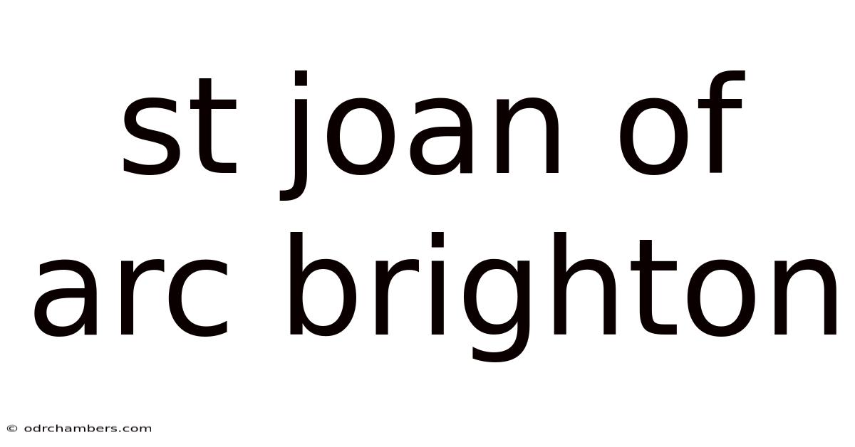 St Joan Of Arc Brighton