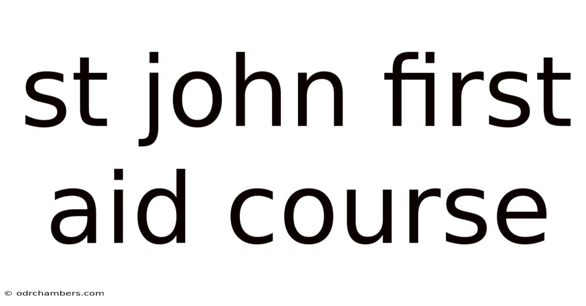 St John First Aid Course