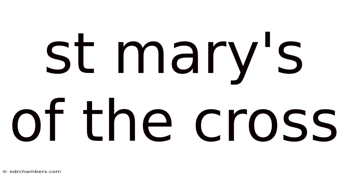 St Mary's Of The Cross