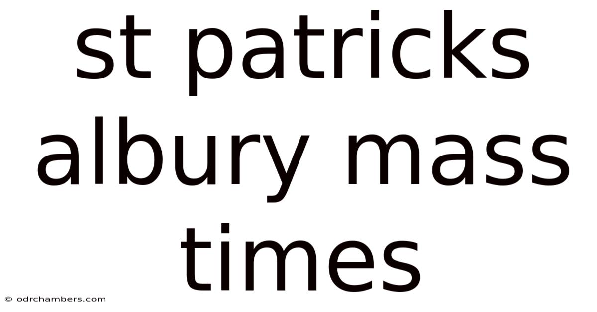 St Patricks Albury Mass Times