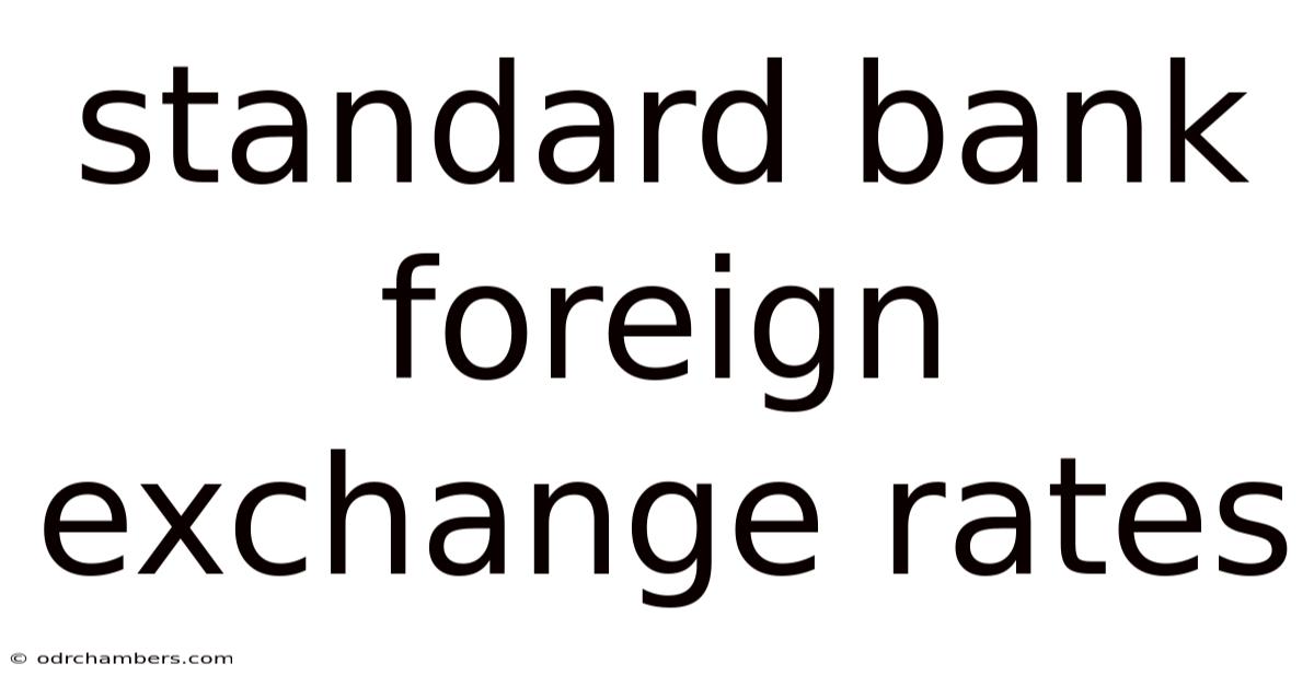 Standard Bank Foreign Exchange Rates