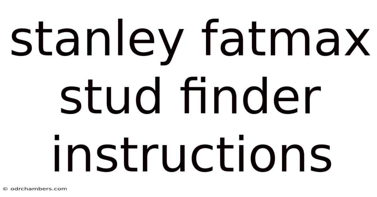 Stanley Fatmax Stud Finder Instructions