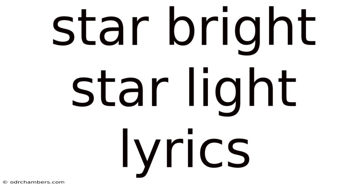 Star Bright Star Light Lyrics